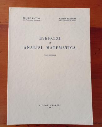 Esercizi di Analisi matematica - Picone/Miranda