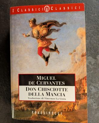 Don Chisciotte della Mancia. di Miguel de Cervante