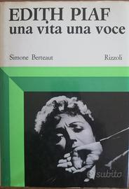 Edith Piaf, Una vita una voce. Di  Simone Berteau