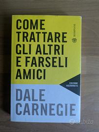 Come Trattare gli Altri e Farseli Amici