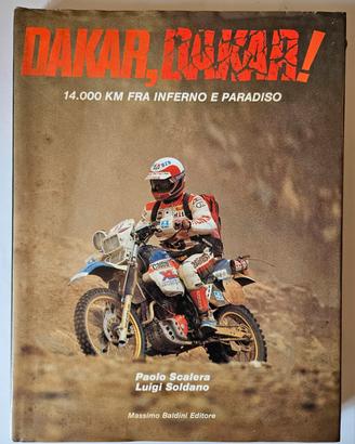 libro "Dakar, Dakar! 14.000 km fra inferno e par..