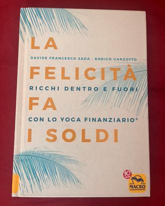 La felicità fa i Soldi