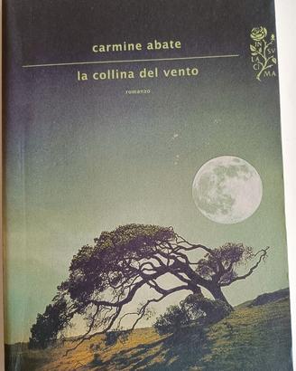 "La collina del vento" Carmine Abate romanzo