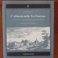 L'abbazia delle Tre Fontane - copia rara del 1988