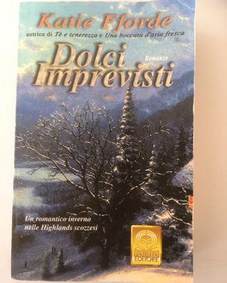 Dolci imprevisti di Katie Fforde