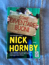 Nick Hornby Come diventare buoni