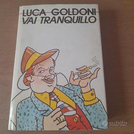 Luca Goldoni - Vai tranquillo 