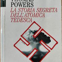 T. Powers, La storia segreta dell'atomica tedesca
