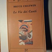 Le vie dei canti di Bruce Chatwin