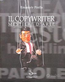 Manuale di E.Pirella-Il copywriter-mestiere d'arte
