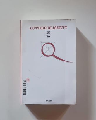 Q - Luther Blissett (Einaudi NumeriPrimi) romanzo