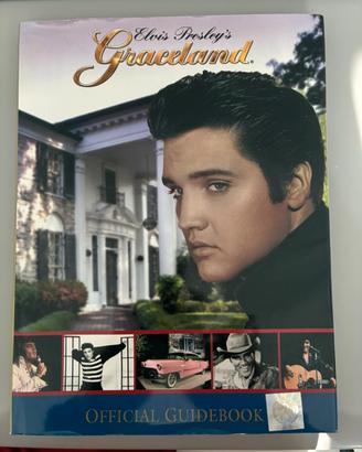 Elvis Presley’s Graceland. Official Guidebook