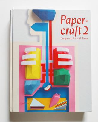 Papercraft 2: Design and Art With Paper