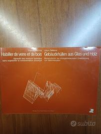 Habiller de verre et de bois