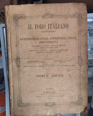 Libro Antico Il Foro Italiano Vol. IV Anno 1879