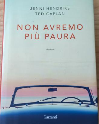 NON AVREMO PIÙ PAURA - JENNI HENDRIKS -TED CAPLAN
