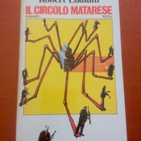 Libro "Il Circolo Matarese" di Robert Ludlum