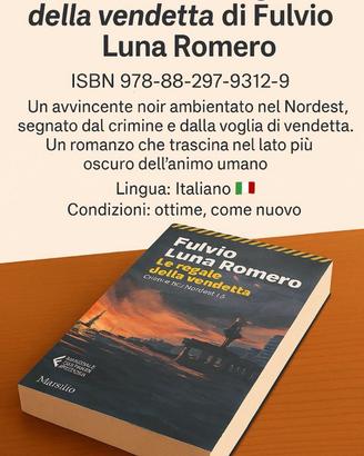Le regole della vendetta di Fulvio Luna Romero