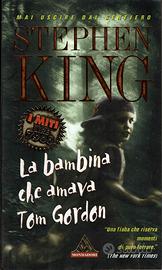 La bambina che amava Tom Gordon - Stephen King