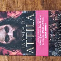La spada di Attila di David Gibbins