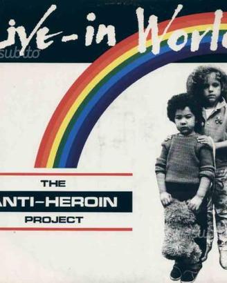 The anti-heroin project - live-in world 12''