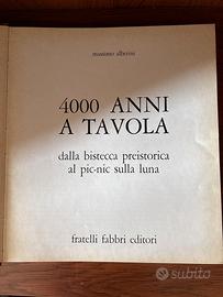 4.000 Anni a Tavola - Dalla bistecca preistorica..