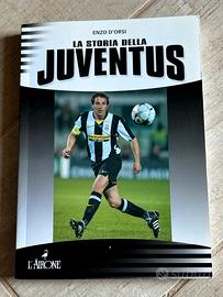 La storia della Juventus - Enzo D’Orsi