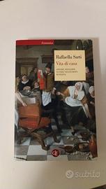 Vita di Casa di Raffaela Sarti
