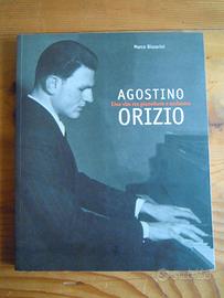 Agostino ORIZIO vita tra pianoforte e orchestra