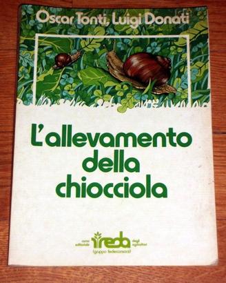 ALLEVAMENTO della CHIOCCIOLA - Libro illustrato