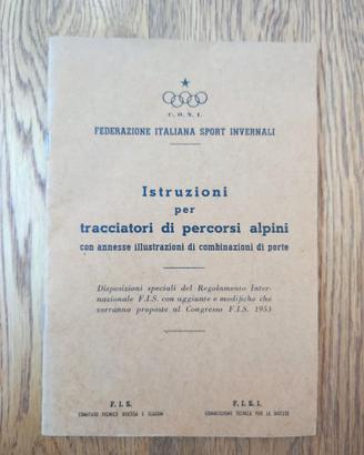 Istruzioni per tracciatori di percorsi alpini 1953