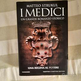 "I Medici – Una regina al potere" M. Strukul - € 5