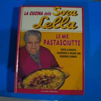 La cucina della Sora Lella - Le mie Pastasciutte