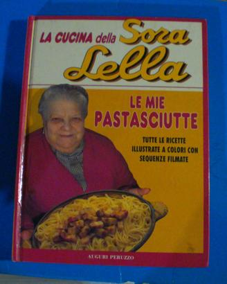 La cucina della Sora Lella - Le mie Pastasciutte