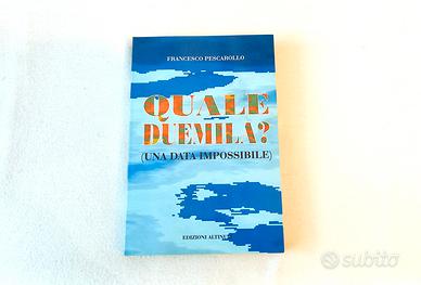 Quale Duemila? -  Francesco Pescarollo