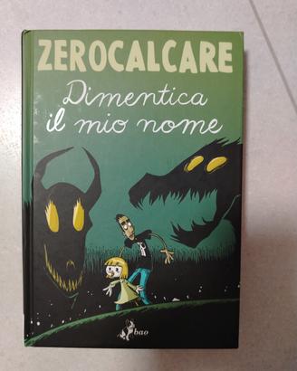 Zerocalcare, Dimentica il mio nome 
