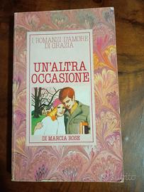 un'altra ... - Marcia Rose - Romanzo d'amore