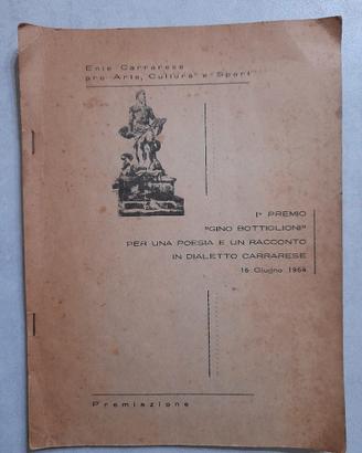 I°PREMIO GINO BOTTIGLIONI- DIALETTO CARRARESE-1964