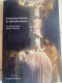 “Io sono amore “- Francesca Fioretti