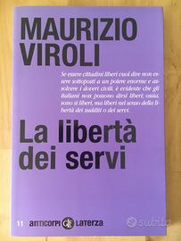 Viroli - La libertà dei servi