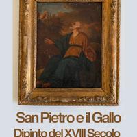 Dipinto XVIII Secolo San Pietro e il Gallo