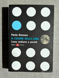 Libro  il Colore della luna- come vediamo e perché