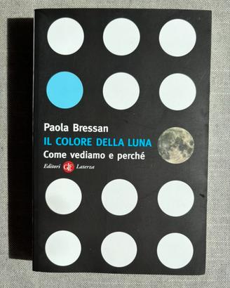 Libro  il Colore della luna- come vediamo e perché