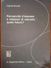 Libro Pervasività d'impresa e relazioni di mercato