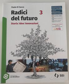 Radici del futuro. Storia idee innovazioni.  vol.3