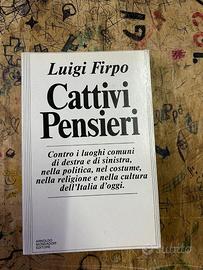 Cattivi pensieri - Contro i luoghi comuni di destr
