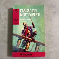 LIBROGAME - L'Abisso dei Morti Viventi 1^edizione