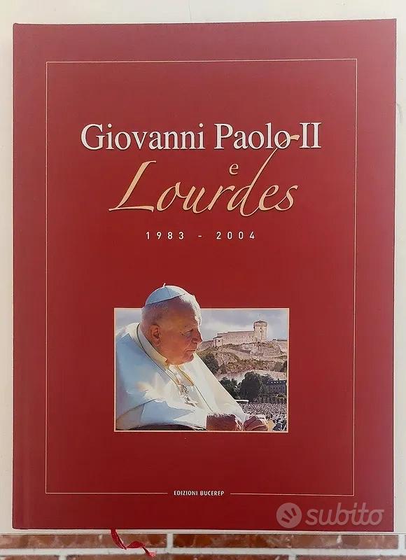 Giovanni Paolo II e Lourdes - Libri e Riviste In vendita a Roma