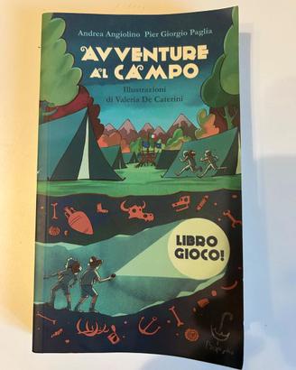 Avventure al Campo Andrea Angiolino Pier G. Paglia