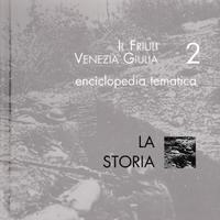 Il Friuli Venezia Giulia - Enciclopedia Tematica